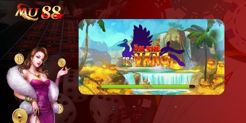 Giới thiệu slot Ăn Khế Trả Vàng tại Mu88
